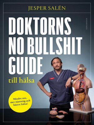 cover image of Doktorns no bullshit-guide till hälsa